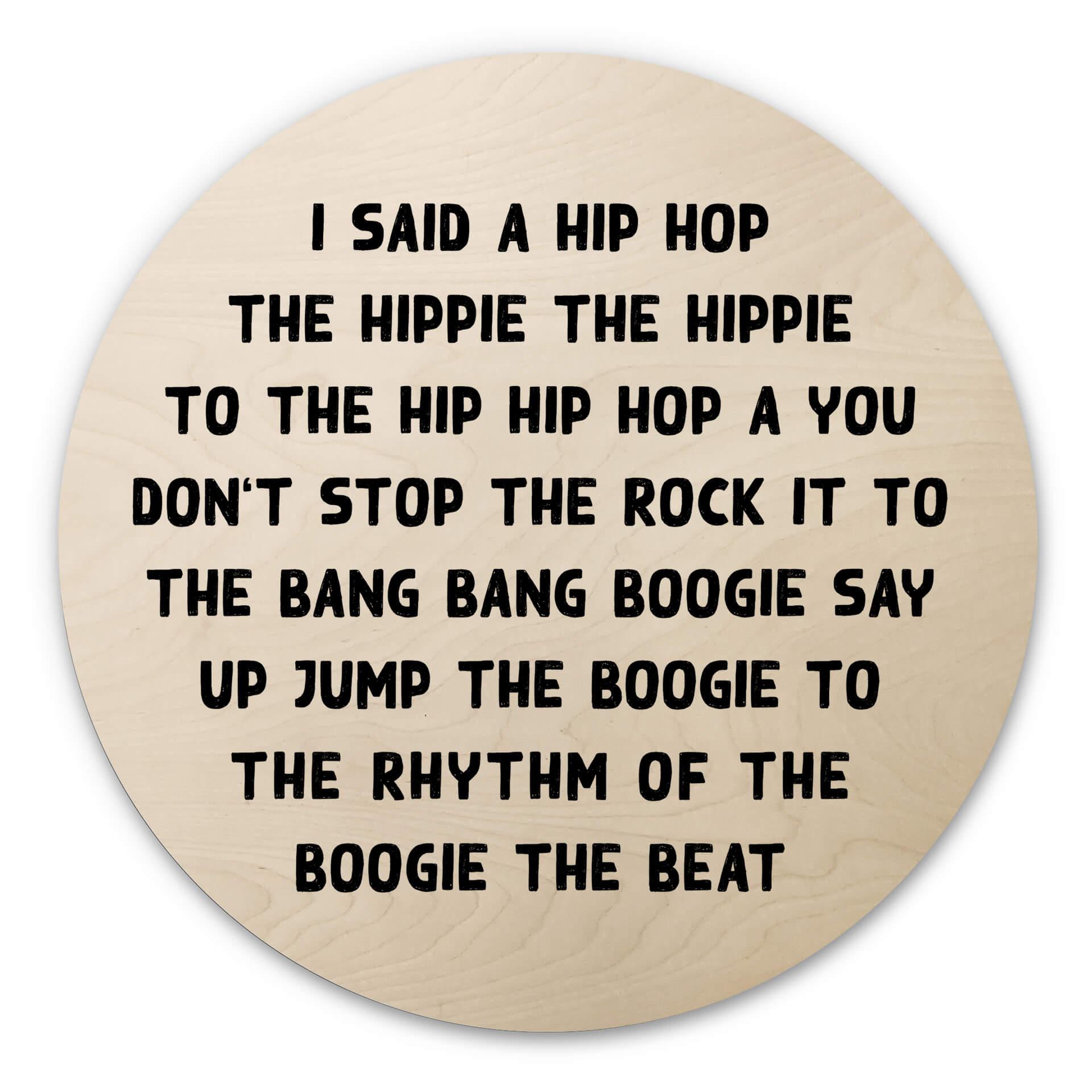 Cuadro de madera dije un hip hop - Redondo