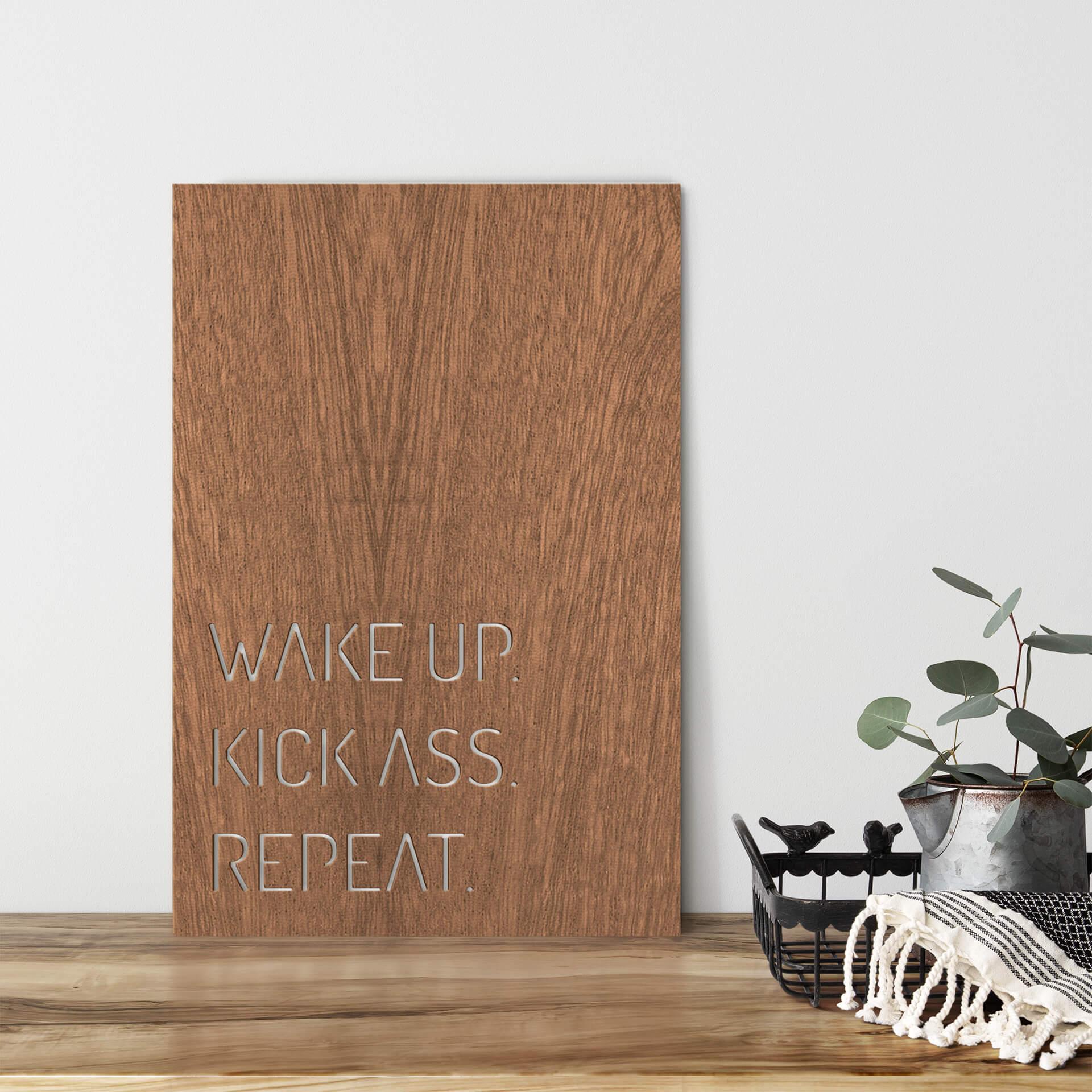 Cuadro decorativo caoba - Despierta. Patea culos. Repite.