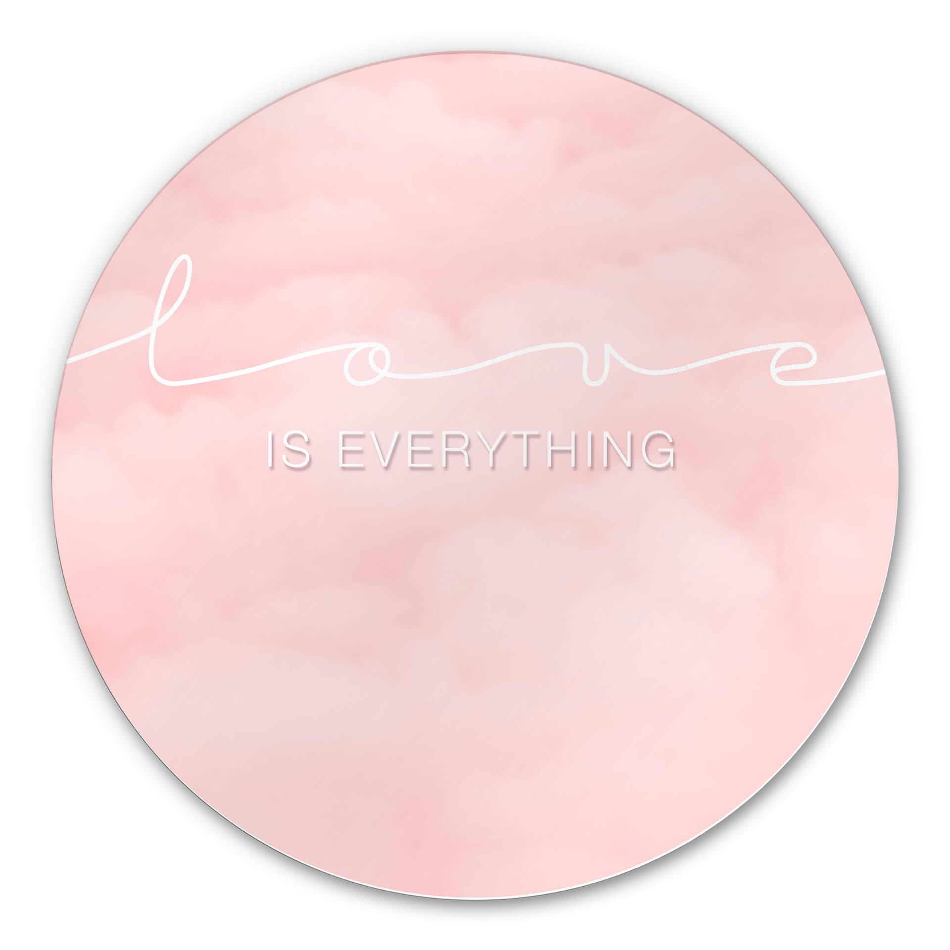 Wandcirkel Alu-Dibond Love is Everything