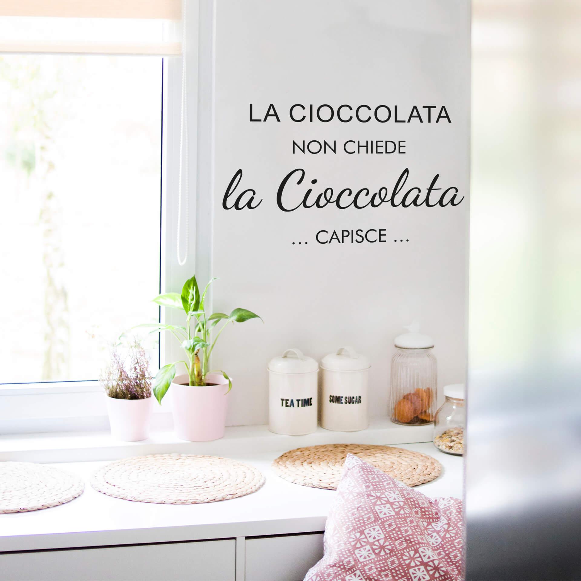 Wallsticker - La cioccolata non chiede...