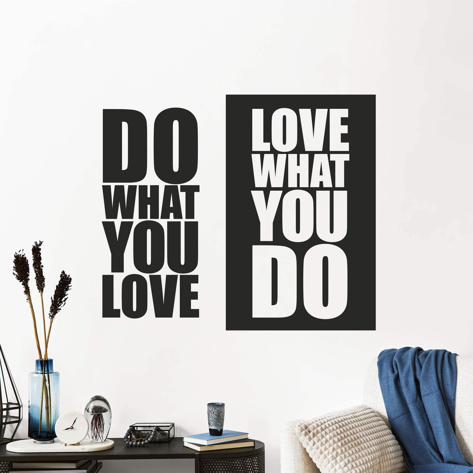 Wallsticker - Do what you love-love what you do 2