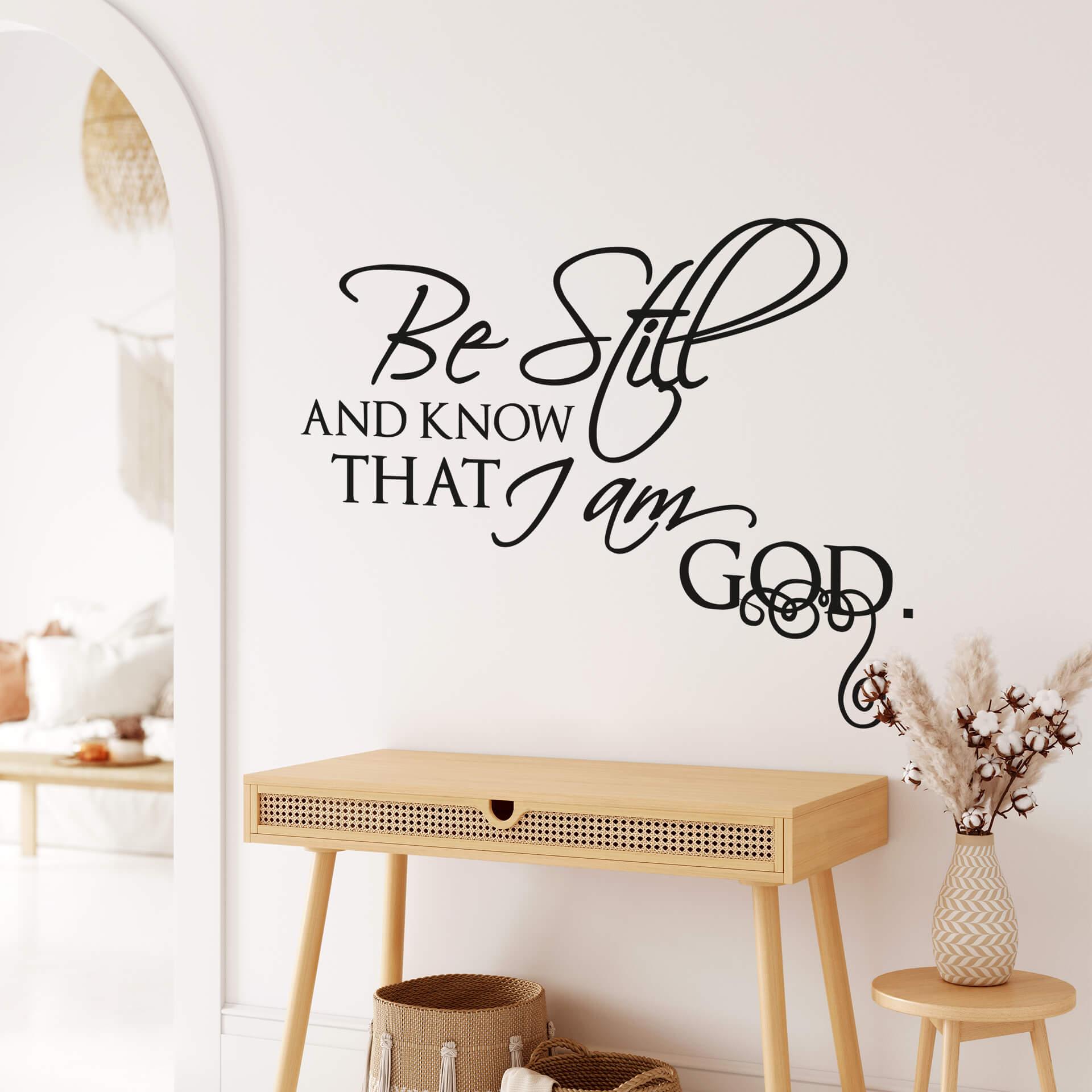 Be still and know