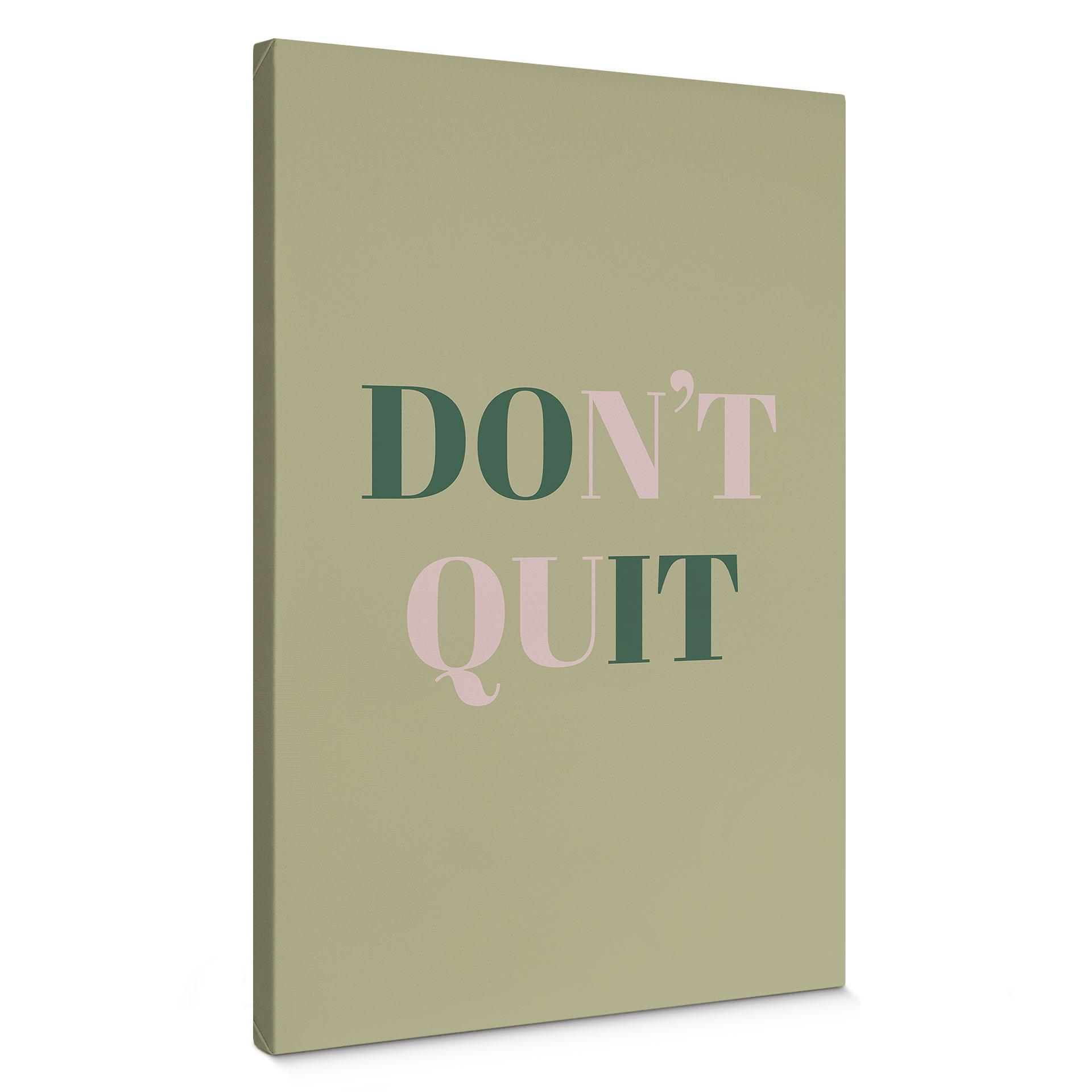 Lærredsprint - Don't Quit Do it