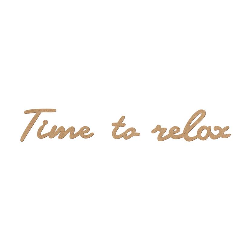 Décoration en bois MDF Time to relax