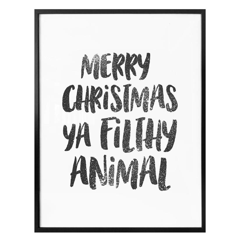 Plakat - Merry Christmas ya filthy animal
