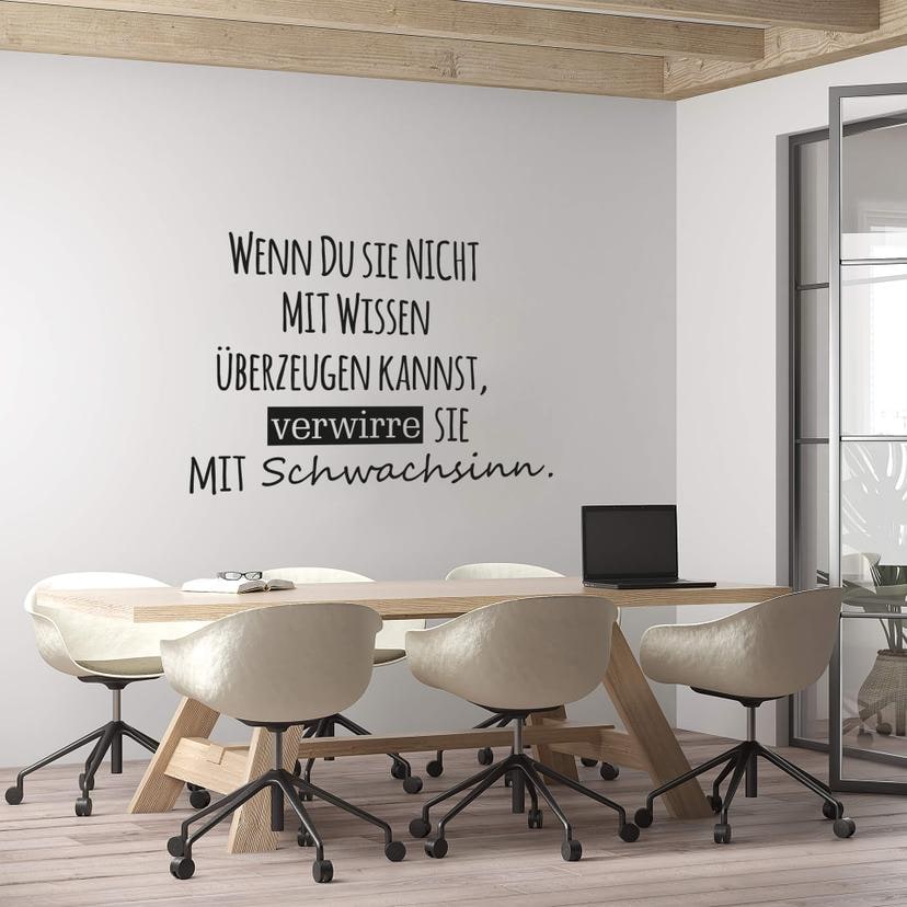 Wandtattoo -  Wenn du sie nicht mit Wissen überzeugen kannst...
