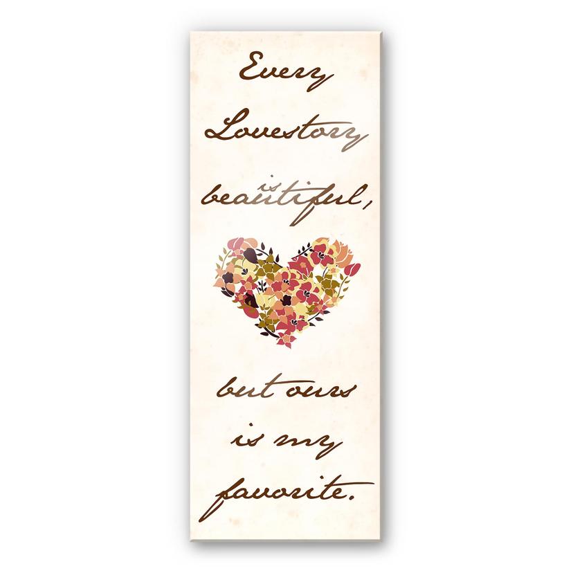 Akrylbillede Every Lovestory is beautiful - Panorama