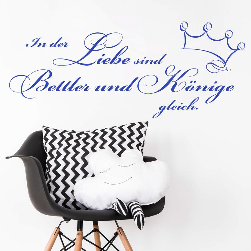 Wandtattoo In der Liebe sind Bettler...