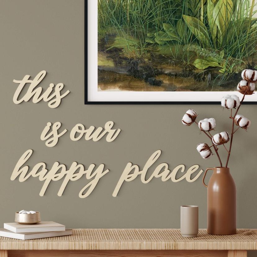 Scritta in legno - This is our happy place