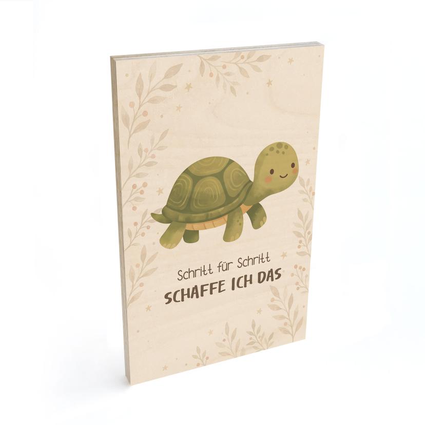 Holzbild mit gemütlicher Schildkröte - Glaubenssatz 'Schritt für Schritt schaffe ich das'
