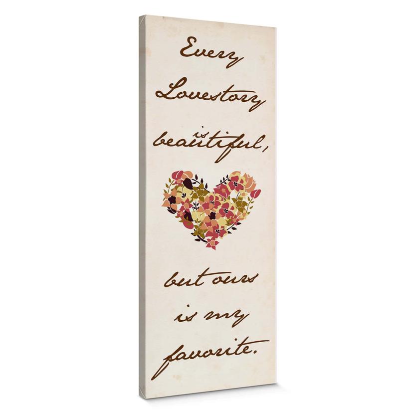 Every lovestory is beautiful - Lærredsprint