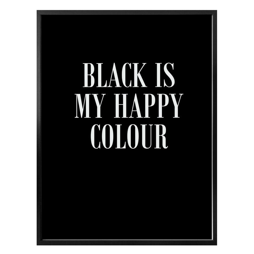 Poster Black is my happy colour