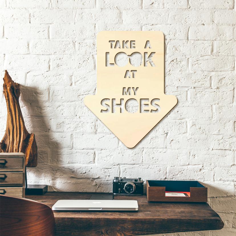 Lettres décoratives en bois Take a Look at my Shoes