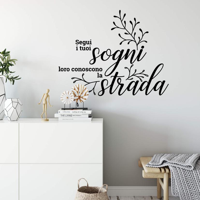 Sticker mural Segui i tuoi sogni loro