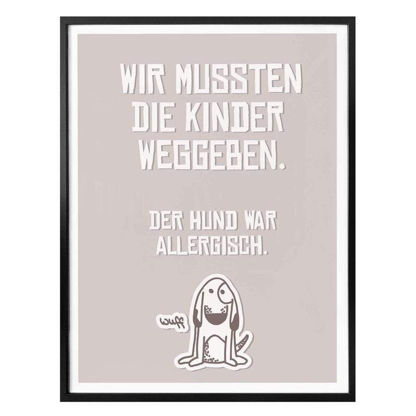 Poster Wir mussten die Kinder weggeben - Hund