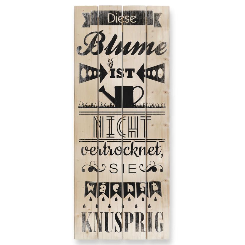 Holzbild Diese Blume ist nicht vertrocknet - Panorama