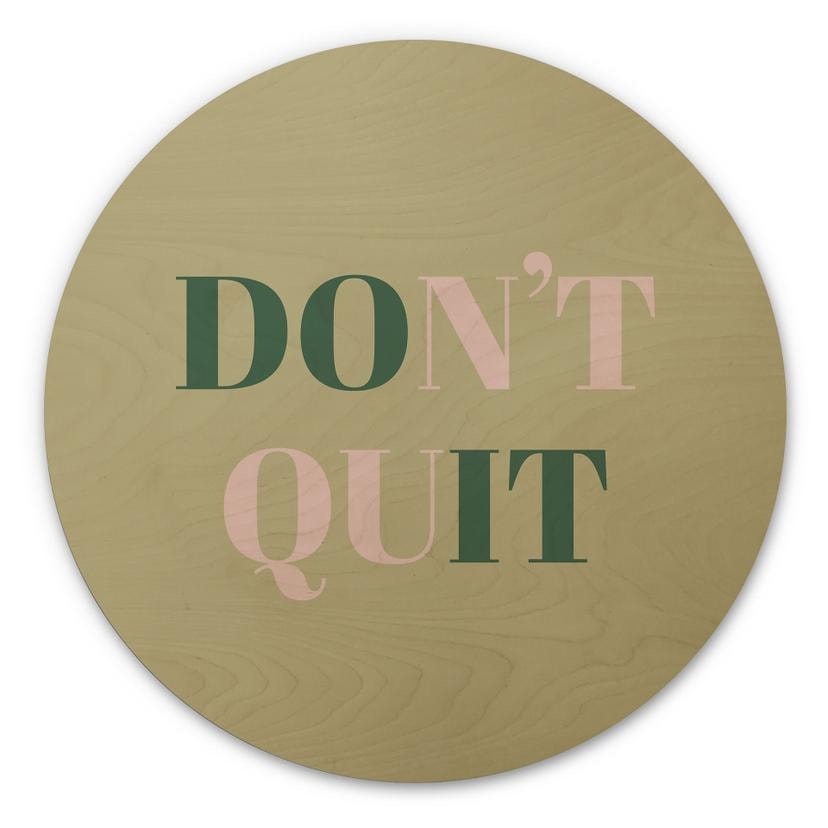 Væg cirkel træ Don't Quit Do it