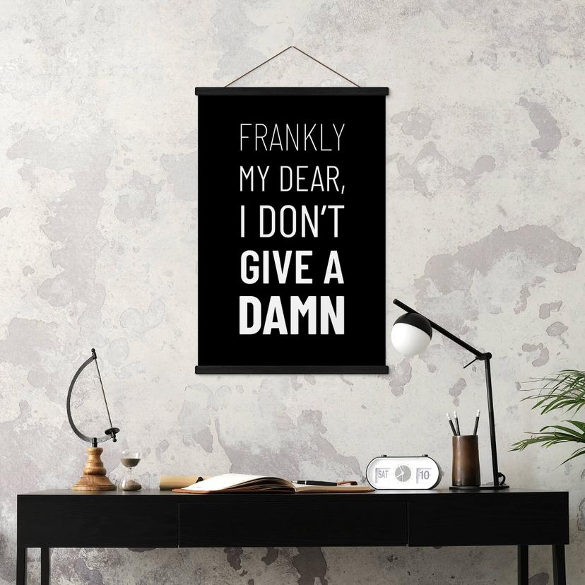 Poster tessile Frankly my dear, I don't give a damn