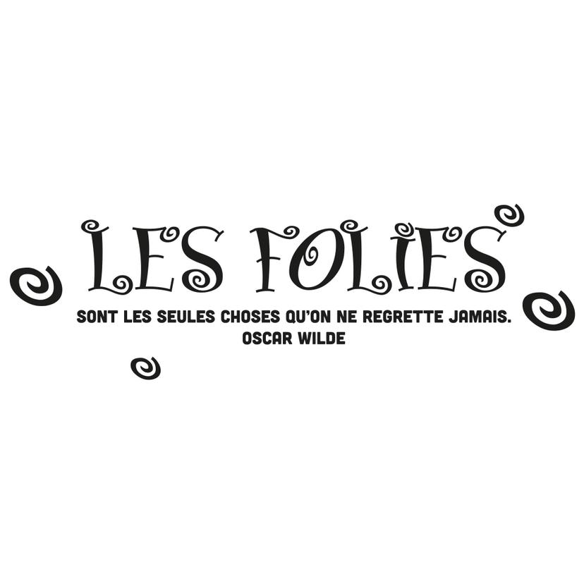 Adesivo murale - Les folies...