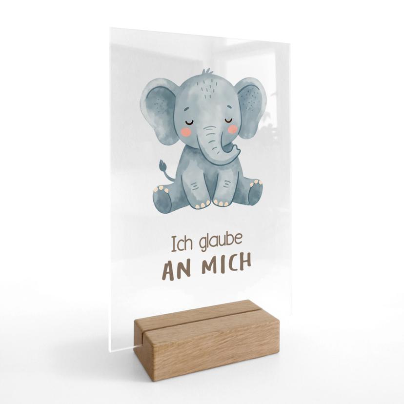 Tischaufsteller mit Elefant - kindgerechter Mutmachspruch 'Ich glaube an mich'