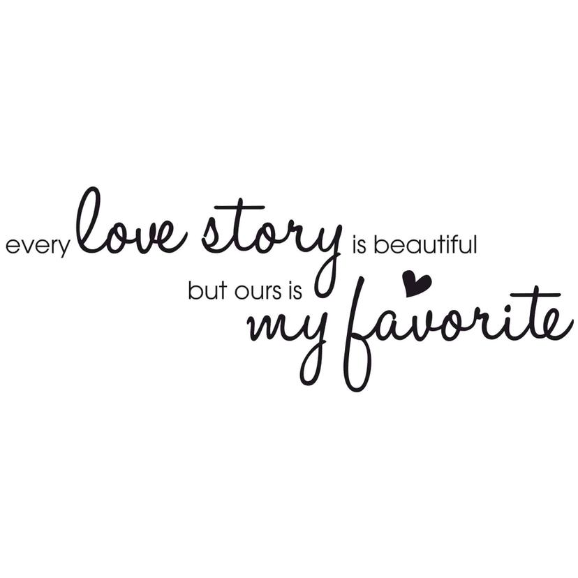 Adesivo murale - Every Love Story...