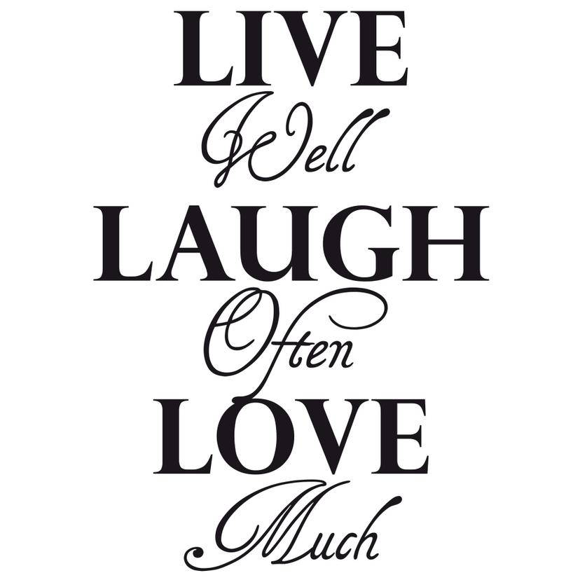 Adesivo murale - Live well Laugh often Love much