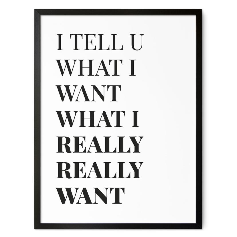 Poster I tell you what I want