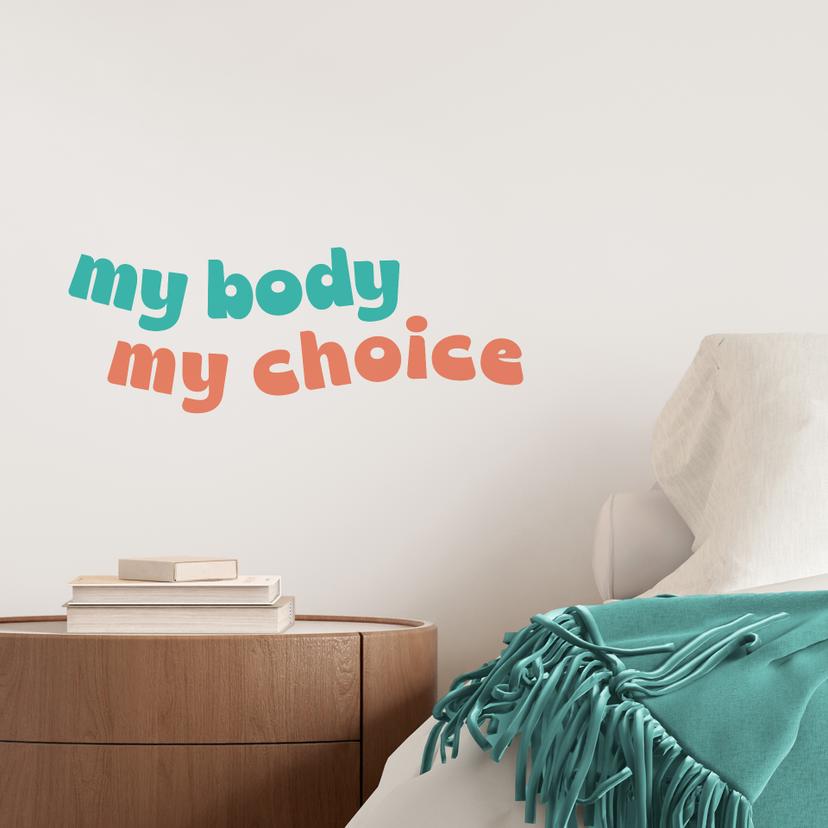 Adesivo murale con scritta - My body my choice turchese-corallo