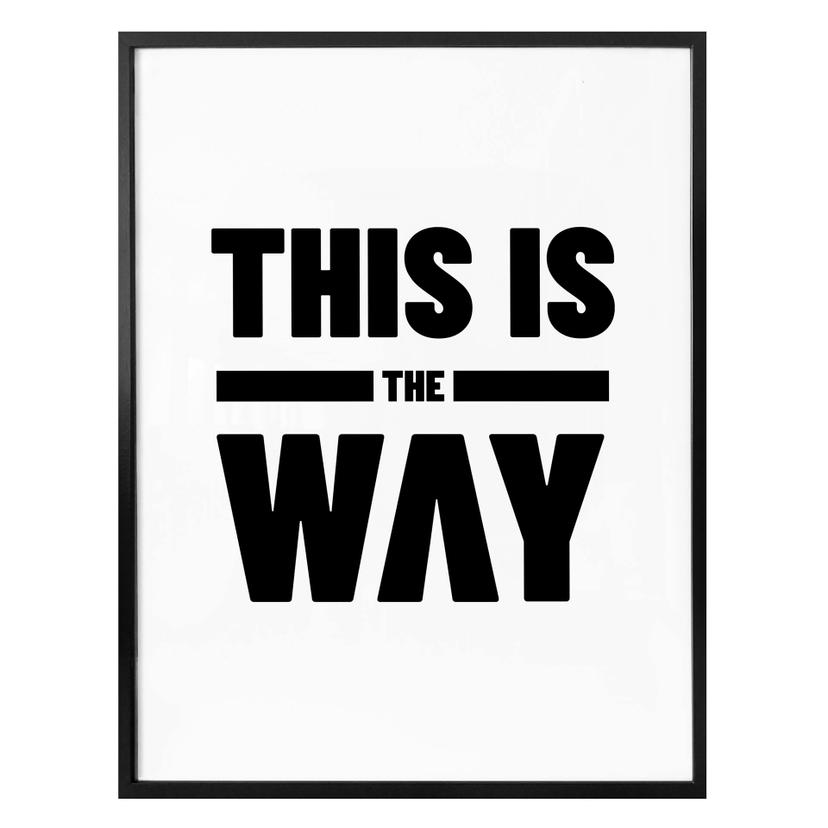 Poster This is the way