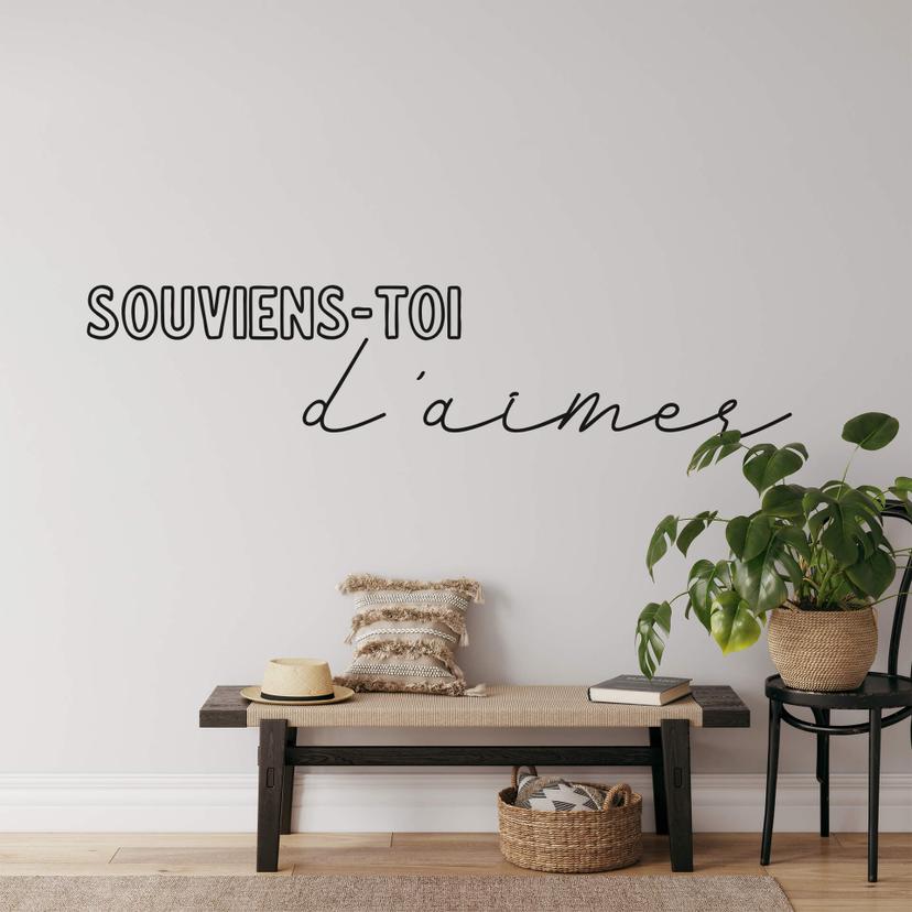 Sticker mural Souviens-toi d'aimer