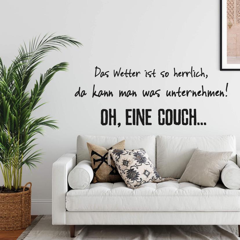 Wandtattoo Das Wetter ist so herrlich...