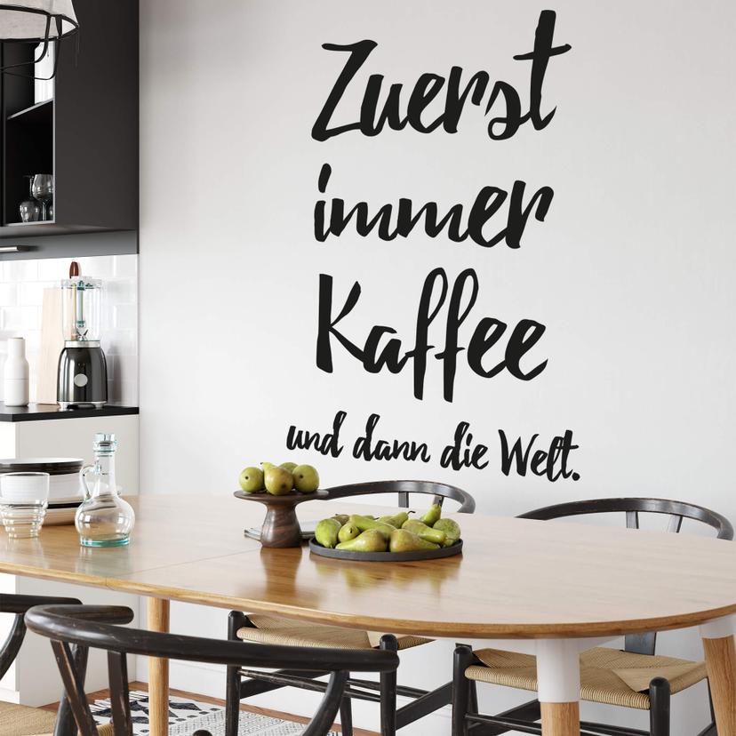 Wandtattoo Zuerst immer Kaffee...