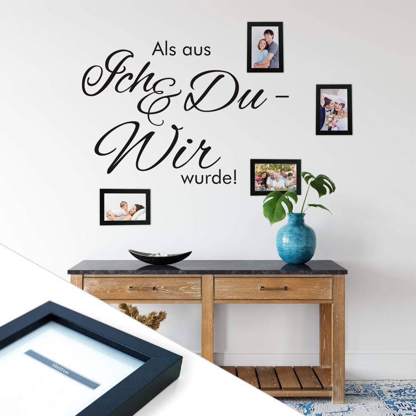 Wandtattoo Als aus ich und du... inkl. 4 Bilderrahmen