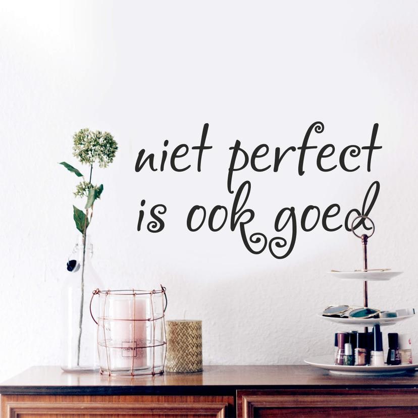 Muursticker Niet perfect is ook goed