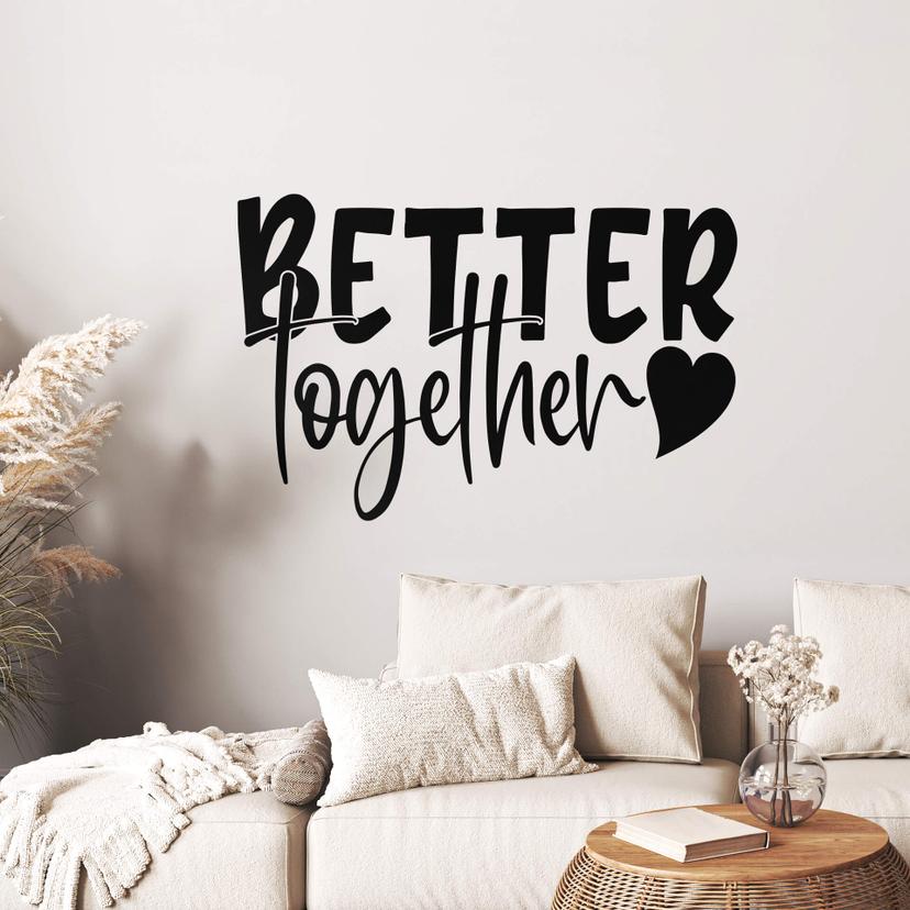 Wallsticker Better together
