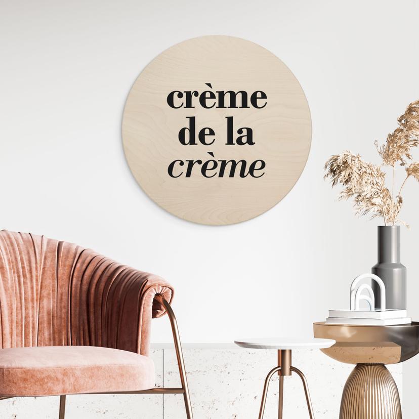 Stampa su legno Crème de la crème
