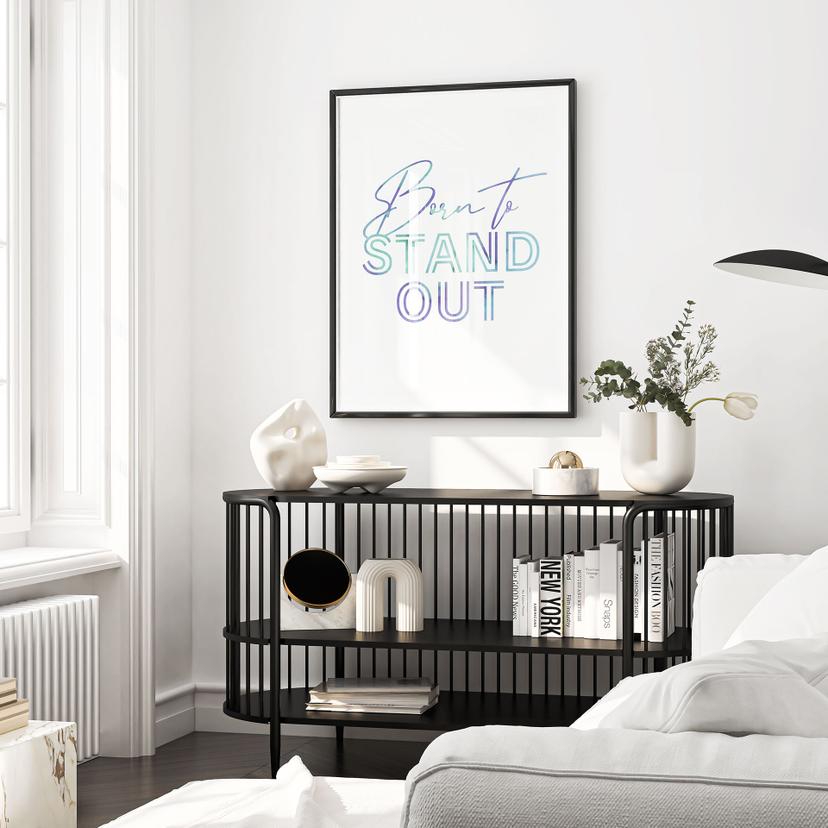 Póster Born to stand out | Lema motivador