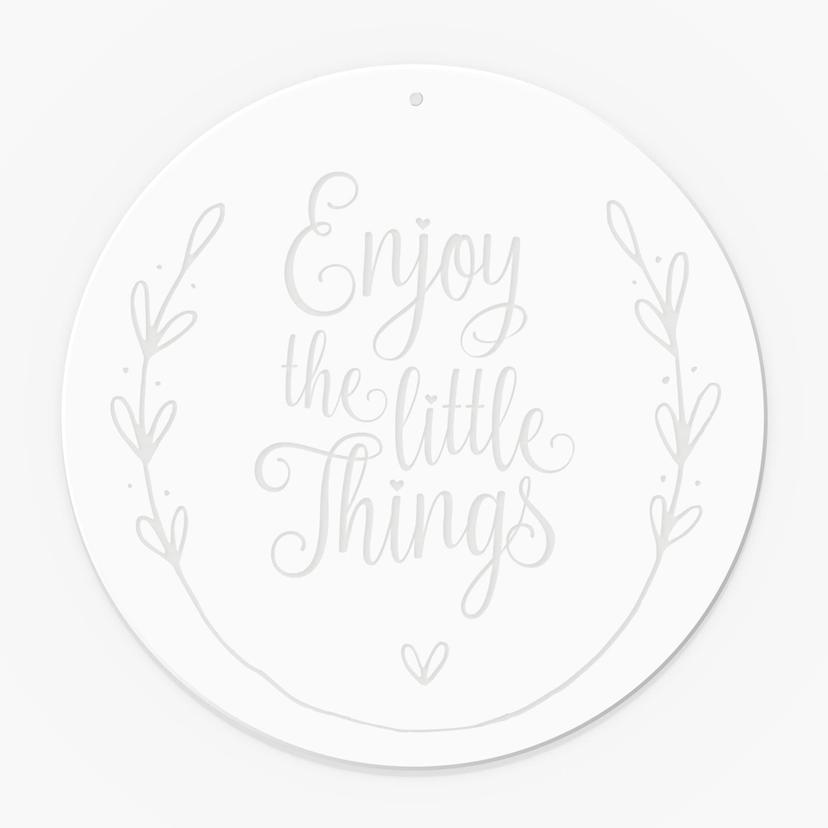 Quadro in vetro acrilico, immagine da appendere alla finestra Enjoy the little things - rotondo