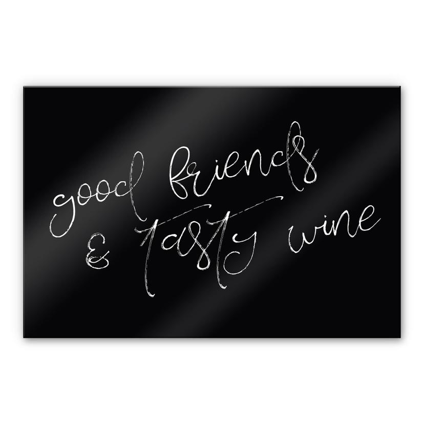 Akrylbillede Good friends & tasty wine