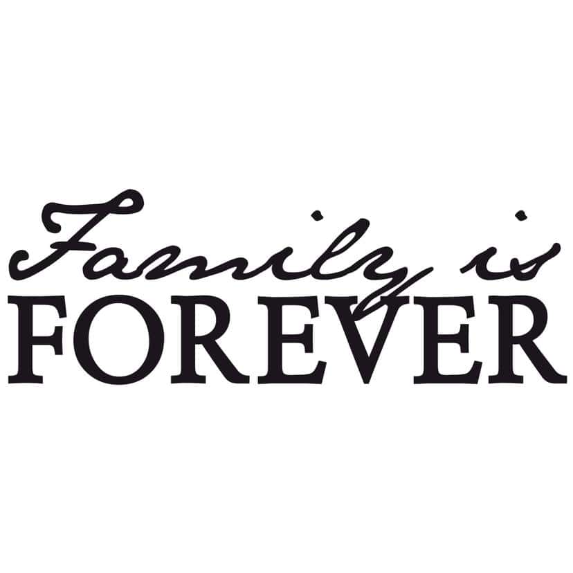 Adesivo murale  Family is forever