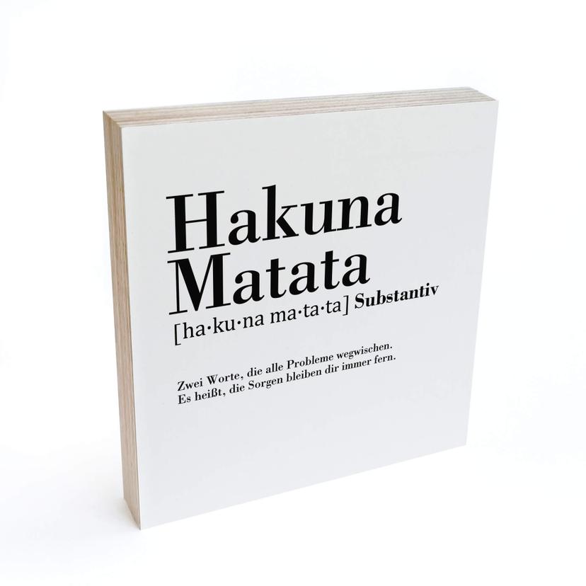 Holzbild zum Hinstellen - Grammatik - Hakuna Matata - 15x15 cm