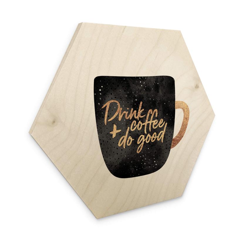 Hexagone - Bois Fredriksson - Drink Coffee and do Good