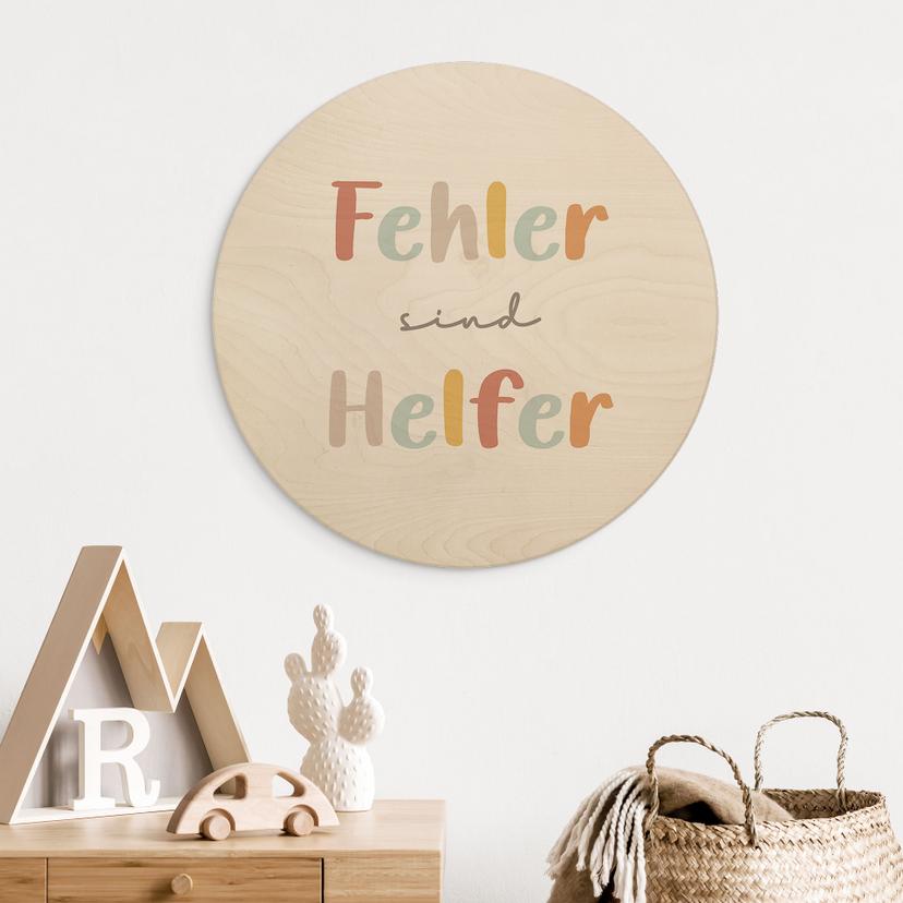Rundes Holzbild - 'Fehler sind Helfer' in bunter Schrift