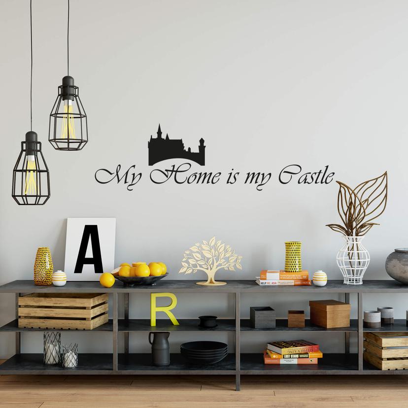 Sticker mural - My Home is my Castle