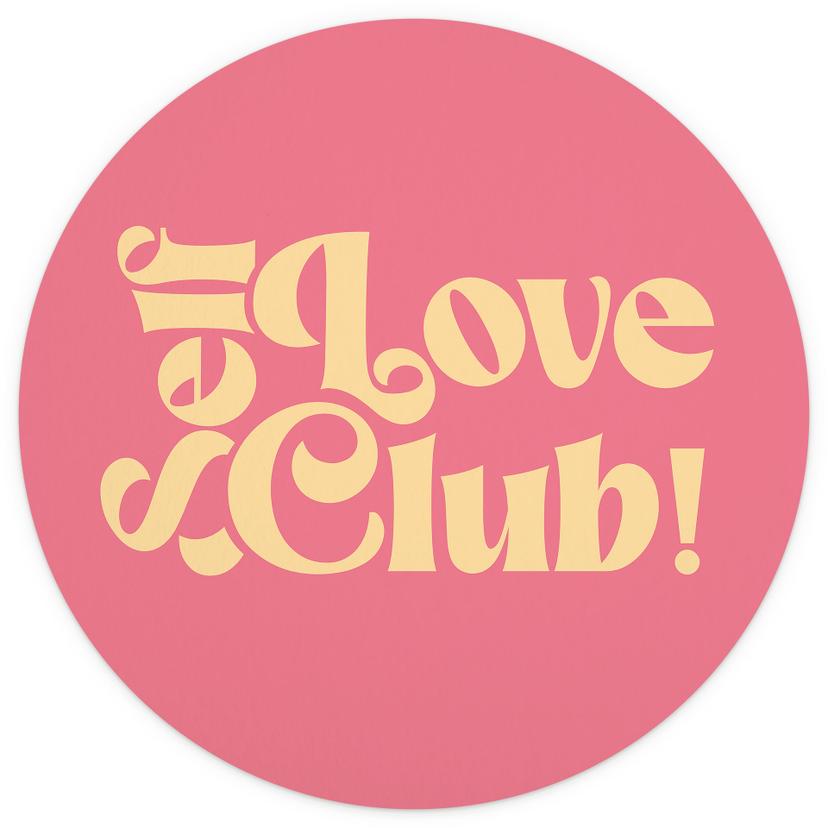 Fotomural Self Love Club Rosa - Prints by Ayleen - Redondo - Autoadhesivo/no tejido