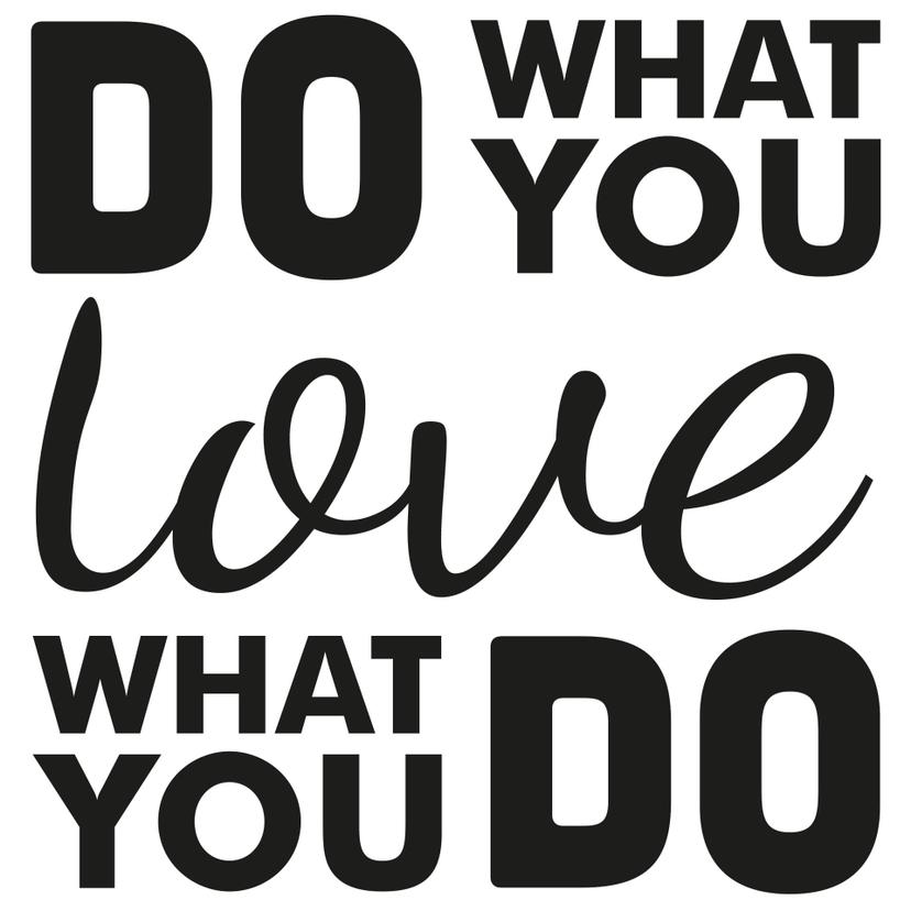 Adesivo murale Do what you love 03