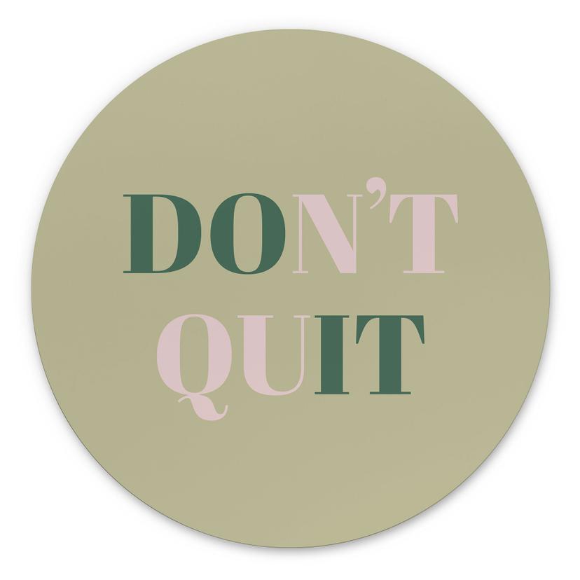 Dibond vægdekoration Don't Quit Do it – print på aluminium (Alu-Dibond)