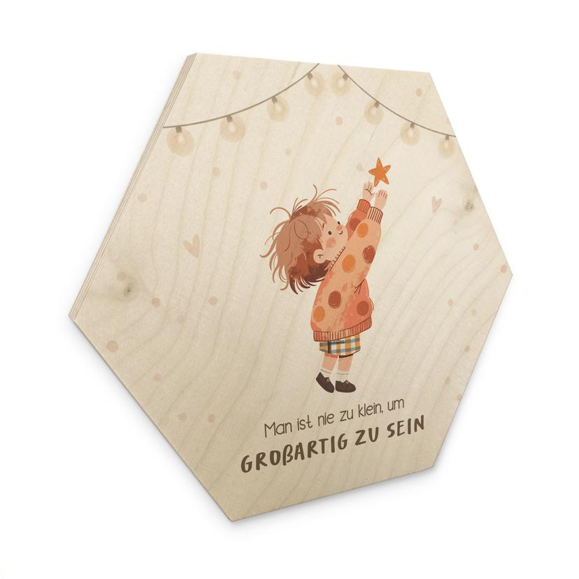 Holzbild Hexagon mit Kind und Stern - Bestärkung 'Man ist nie zu klein'
