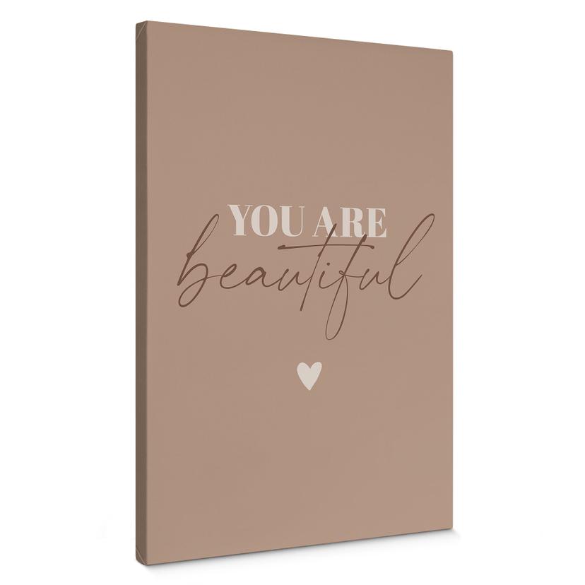 Canvas  You are beautiful
