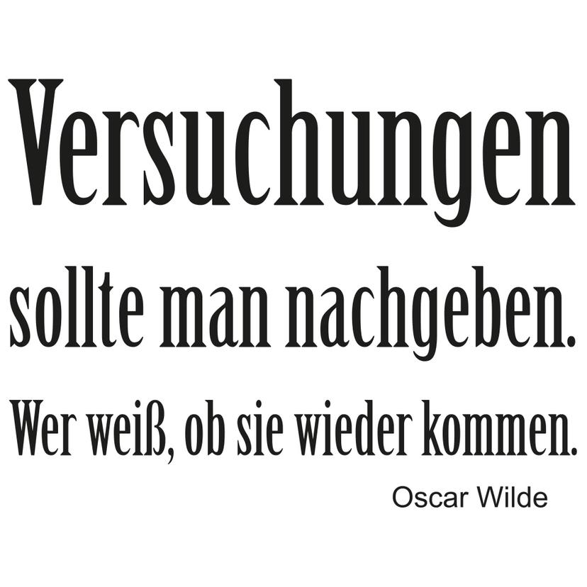 Wandtattoo Versuchungen sollte man nachgeben...